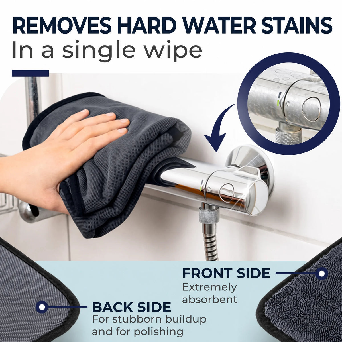 Removes hard water stains in a single wipe, front and back sides